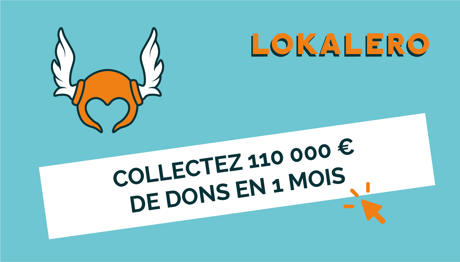 Collectez 110 000€ de dons en 1 mois Collectez 110 000€ de dons en 1 mois, c'est possible ! Nos astuces